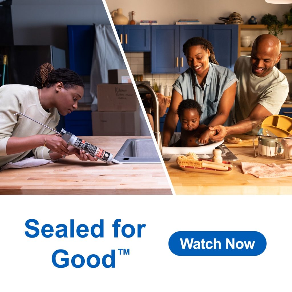 Image of a person applying sealant in a kitchen sink with a family cooking in the background, titled Sealed for Good.
