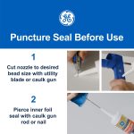 Image of instructions for preparing a GE silicone sealant cartridge with steps for cutting the nozzle and puncturing the seal.