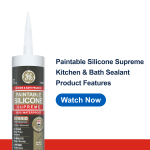 Image of Paintable Silicone Supreme kitchen & bath sealant with a call-to-action button saying Watch Now.