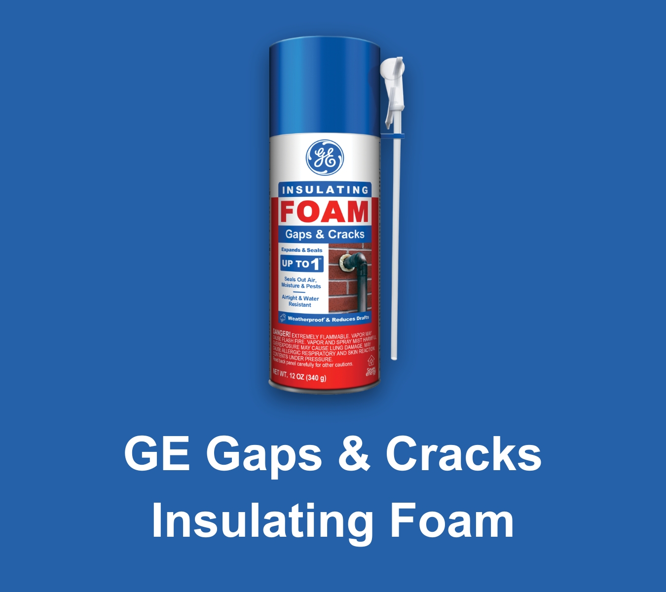 GE Gaps & Cracks Insulating Foam