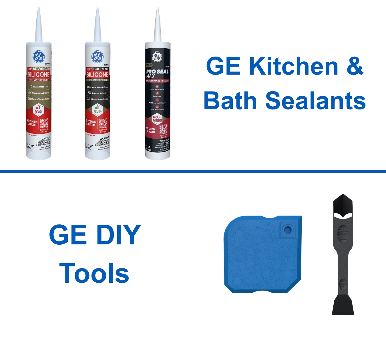 GE Advanced Silicone Kitchen & Bath, Supreme Silicone Kitchen & Bath, and Pro Seal Max Kitchen & Bath with the GE Sealant Smoothing Tool and Sealant Remover Tool that will be used on a jobsite.
